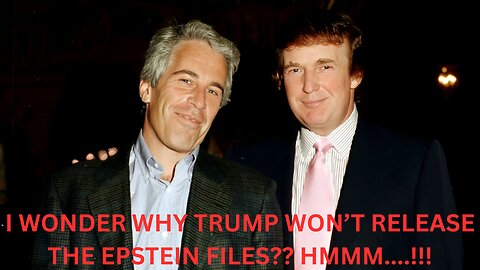 THE REAL TRUTH ABOUT DONALD TRUMP AND COVERUP OF THE EPSTEIN FILES, "THE DEEPSTATE" AND GOVERNMENTS!