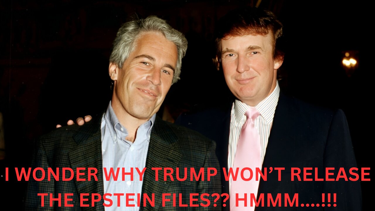 THE REAL TRUTH ABOUT DONALD TRUMP AND COVERUP OF THE EPSTEIN FILES, "THE DEEPSTATE" AND GOVERNMENTS!