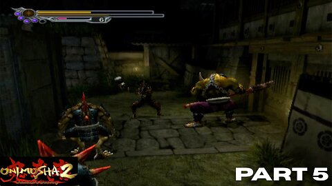 Onimusha 2: Samurai's Destiny PART 5