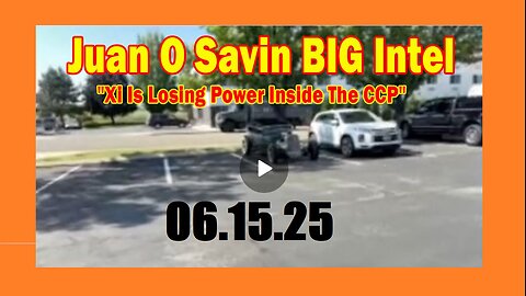 #&Juan O Savin BIG Intel - 06/15/2025 #&