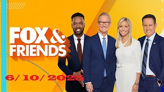 Fox & Friends 6-8 AM (Full Episode) | June 10, 2025