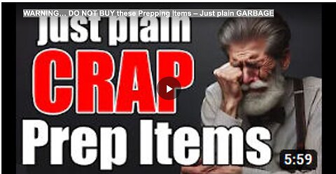 "Prepping Items to Avoid: A Warning Against Useless Products"