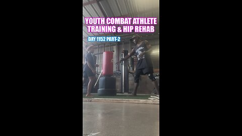 Hip rehab and youth combat athlete training (Day 1152 Part-2)