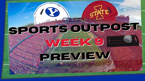 BYU vs Iowa State - CFB Week 9 Preview