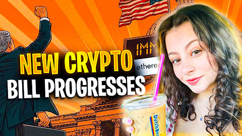 IMPORTANT CRYPTO MARKET STRUCTURE BILL MOVES FORWARD! EVERYTHING YOU NEED TO KNOW