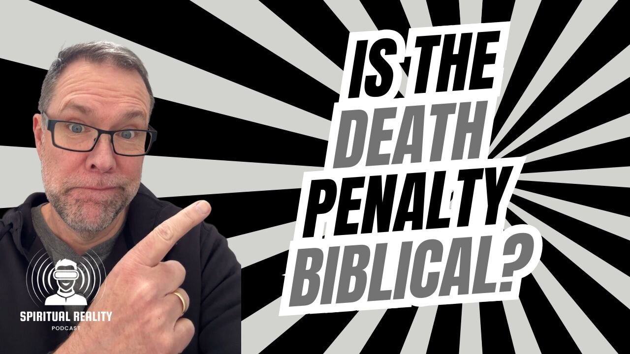 Is the death penalty biblical?