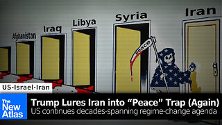 Trump Lures Iran into “Peace” Trap (Again) - Continues Decades-Spanning Regime-Change Agenda