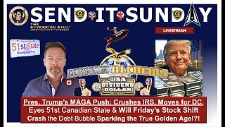 Trump's MAGA Blitz: IRS Crush, Peace Prize Push, Putin, 51st State & Stock Crash Heralds Golden Age?