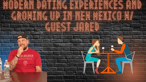 Modern Dating Experiences and Growing Up In New Mexico w/ Guest Jared YTM Podcast Ep 18