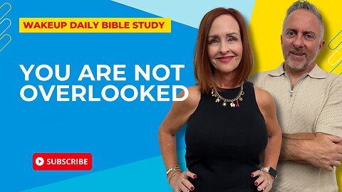 You Are Not Overlooked