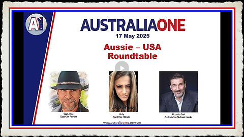 AustraliaOne Party Aussie-USA Roundtable (17 May 2025)