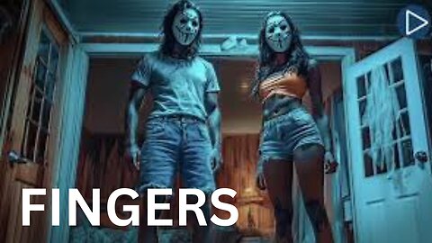 FINGERS 🎬 Full Exclusive Thriller Horror Movie Premiere 🎬 English HD 2025