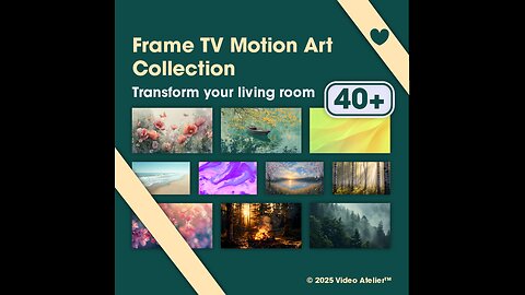 📺Frame TV Motion Art Collection • Aesthetic Bundle Office Home Nature Relaxing Low Stim Calm Modern