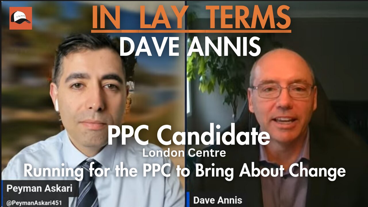 Dave Annis | EP 177 | Running for the PPC to Bring About Change