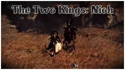 Nioh | The Two Kings: Nioh