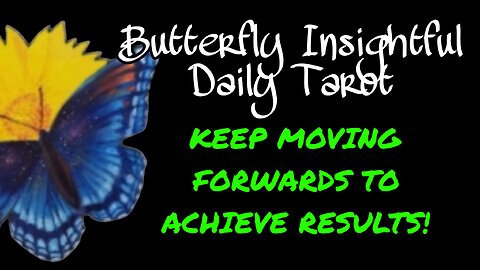 KEEP MOVING UPWARDS TO ACHIEVE RESULTS! YOU'VE GOT THIS! #TAROTREADING #SHORT #ACTION #BUTTERFLY