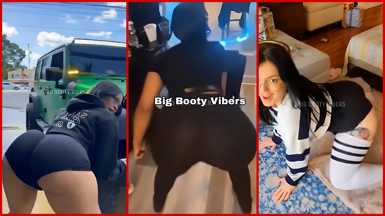 BOOTY TWERK COMPILATION #57