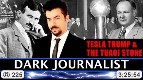 DARK JOURNALIST: TESLA TRUMP & The TUOAI STONE Exotic Technology Revealed (5.3.25) X-SERIES EP 197