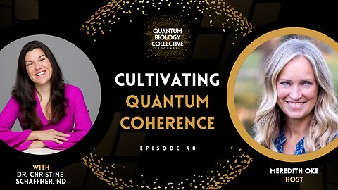 EP 048: Cultivating Quantum Coherence with Dr. Christine Schaffner