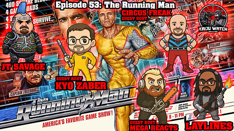 Kaiju Watch Episode 53: The Running Man