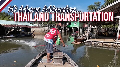 10 More Minutes of Thailand Transportation in Krabi