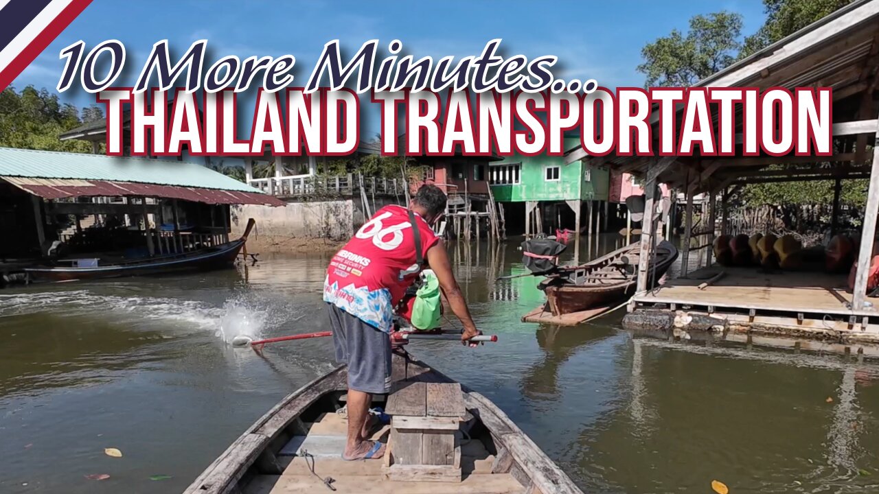 10 More Minutes of Thailand Transportation in Krabi