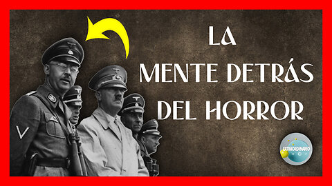 HEINRICH HIMMLER - EL ARQUITECTO DEL HORROR NAZI