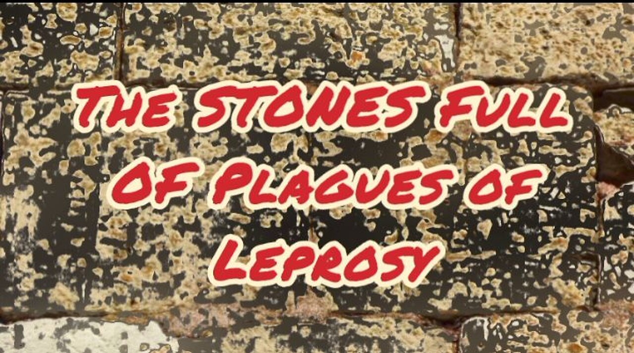 Stones Of Leprosy
