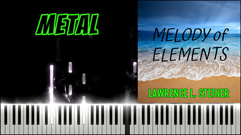 METAL – Melody of Elements | Piano Tutorial & MIDI Visualization