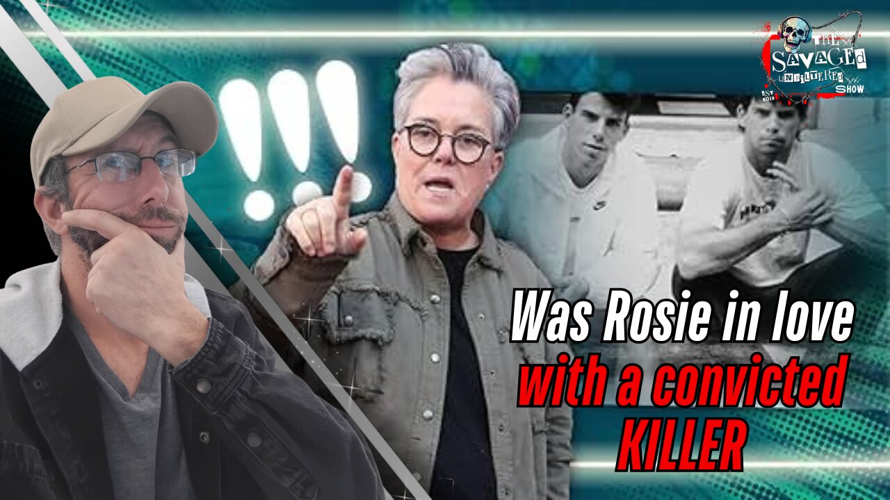 Was Rosie O'Donnell secretly in love with a convicted KILLER?