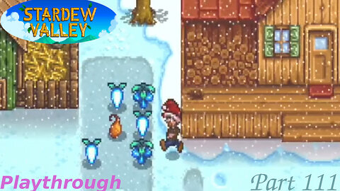 Stardew Valley Playthrough Part 111
