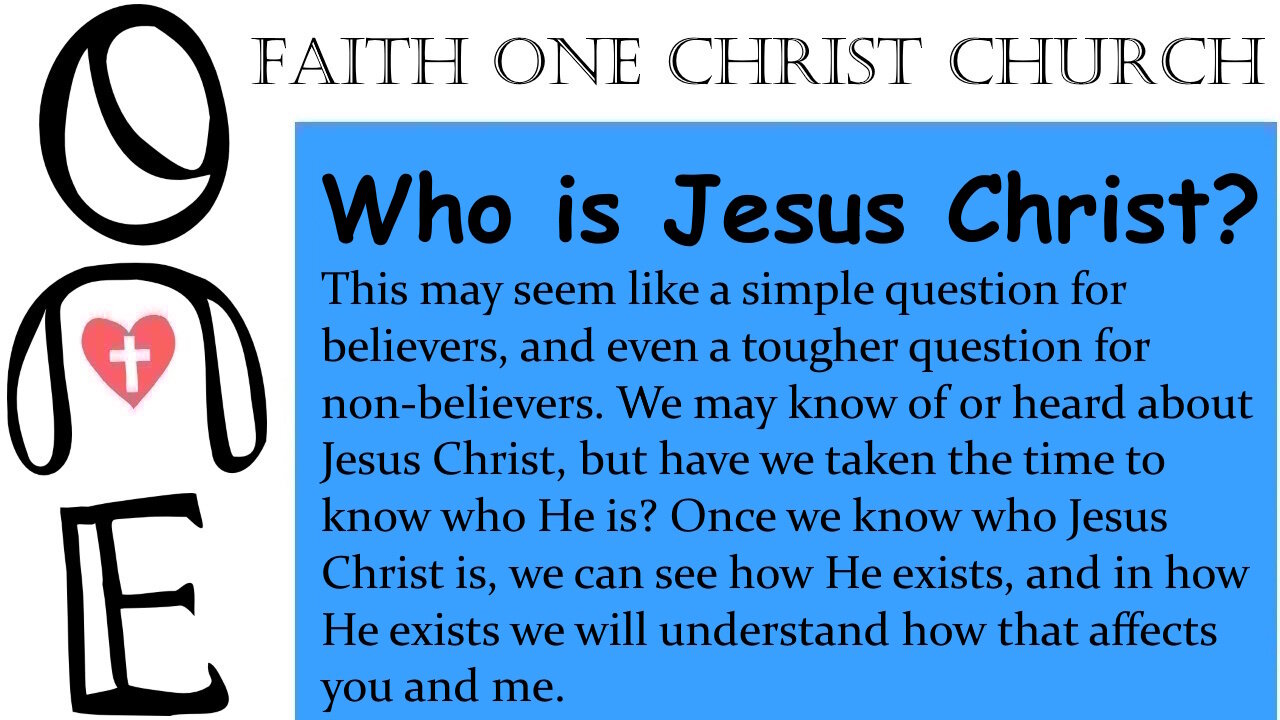 Who is Jesus Christ?