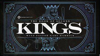 Gary Hamrick - Cornerstone Chapel - 2 Kings 4:23 - 5:14