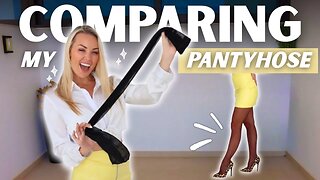 COMPARING MY PANTYHOSE