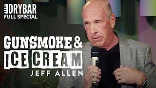 Gunsmoke And Ice Cream. Jeff Allen - Full Special