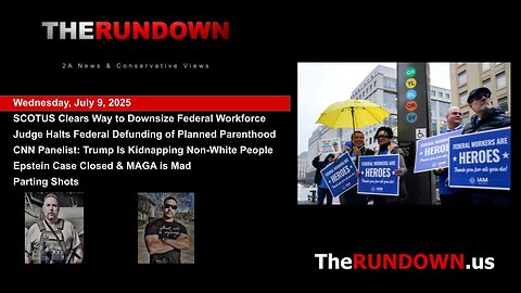 #939 - SCOTUS Clears The Way For Trump Administration to Rightsize The Federal Workforce