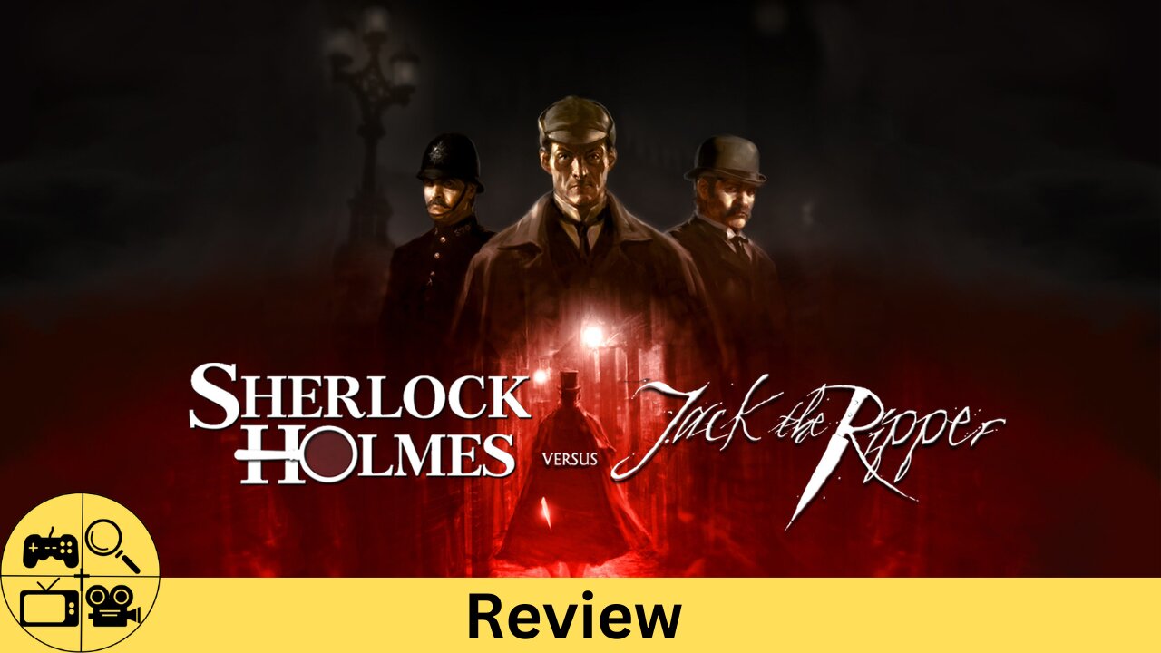 When Two Legends Fight! Sherlock Holmes versus Jack the Ripper Review