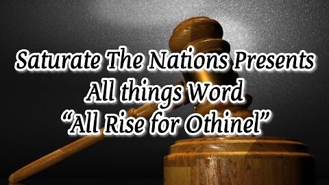 All Things Word: "All Rise For Othniel"