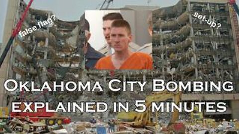 The Oklahoma City Bombing - Explained in less than 5 Minutes by James Corbett