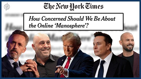 The Left Lies about The "Manosphere".