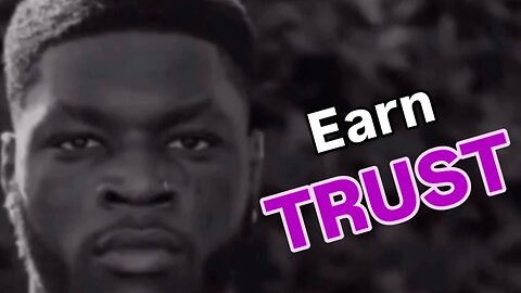 What You MUST Do Before You Can Trust People