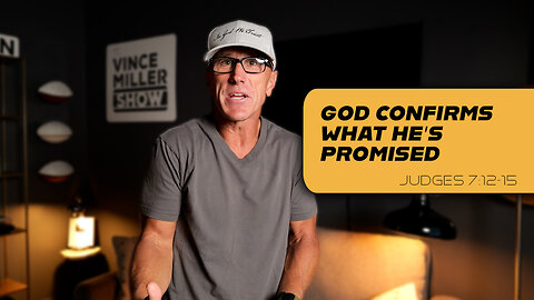 God Confirms What He’s Promised | Judges 7:12–15