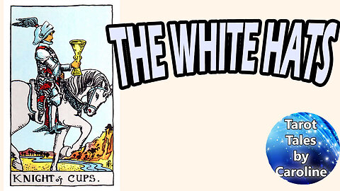 THE WHITE HATS - REAL OR FANTASY?? - Who are YOU!- Read on 19 June 2025