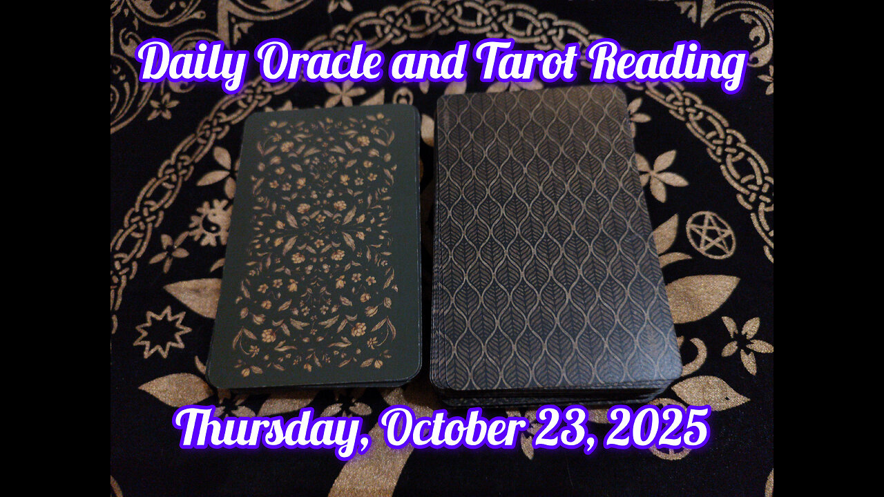 Daily Oracle and Tarot Reading: Thursday, October 23, 2025