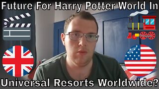 Future For Harry Potter World In Universal Resorts Worldwide?