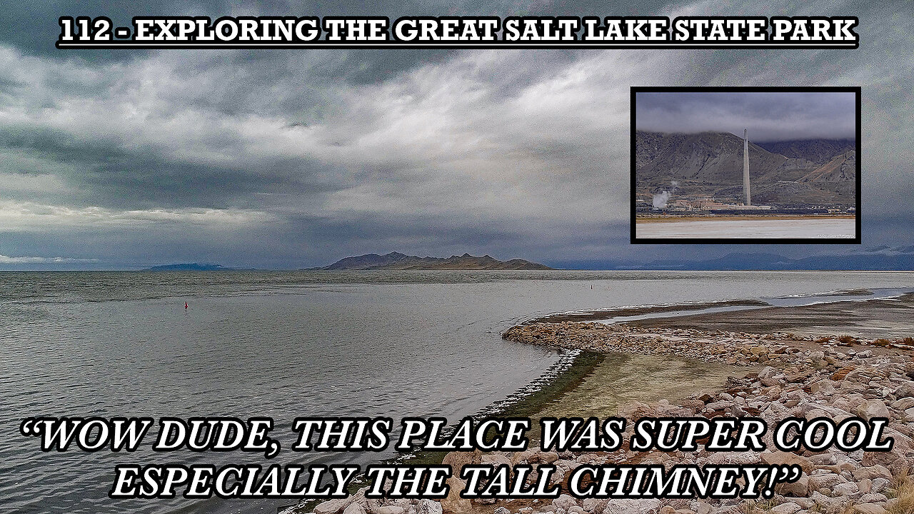EXPLORING THE GREAT SALT LAKE STATE PARK