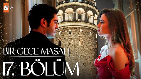Bir Gece Masali - Capitulo 17