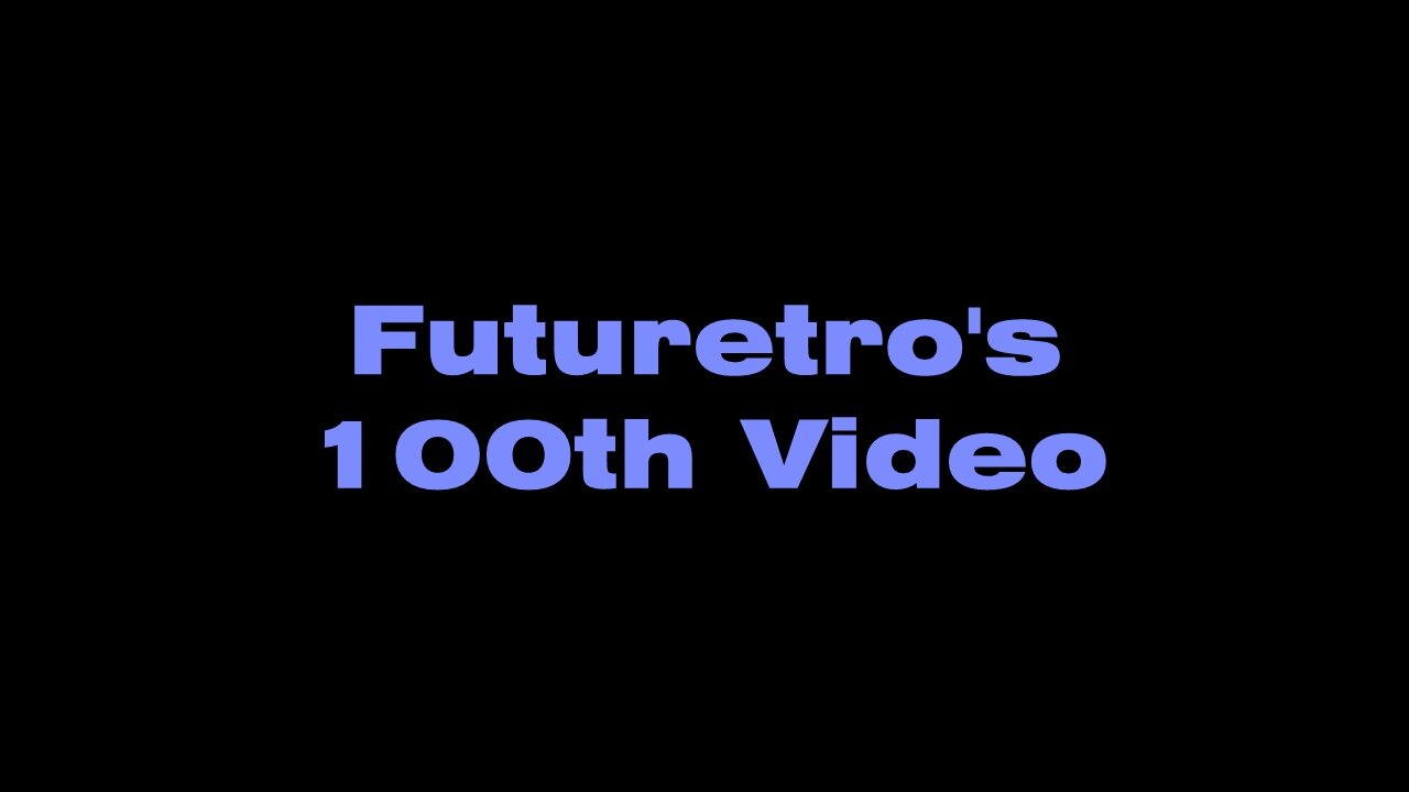 Futuretro's 100th Video