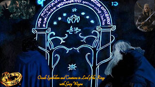 Occult Symbolism and the Lord of the Rings with Gary Wayne