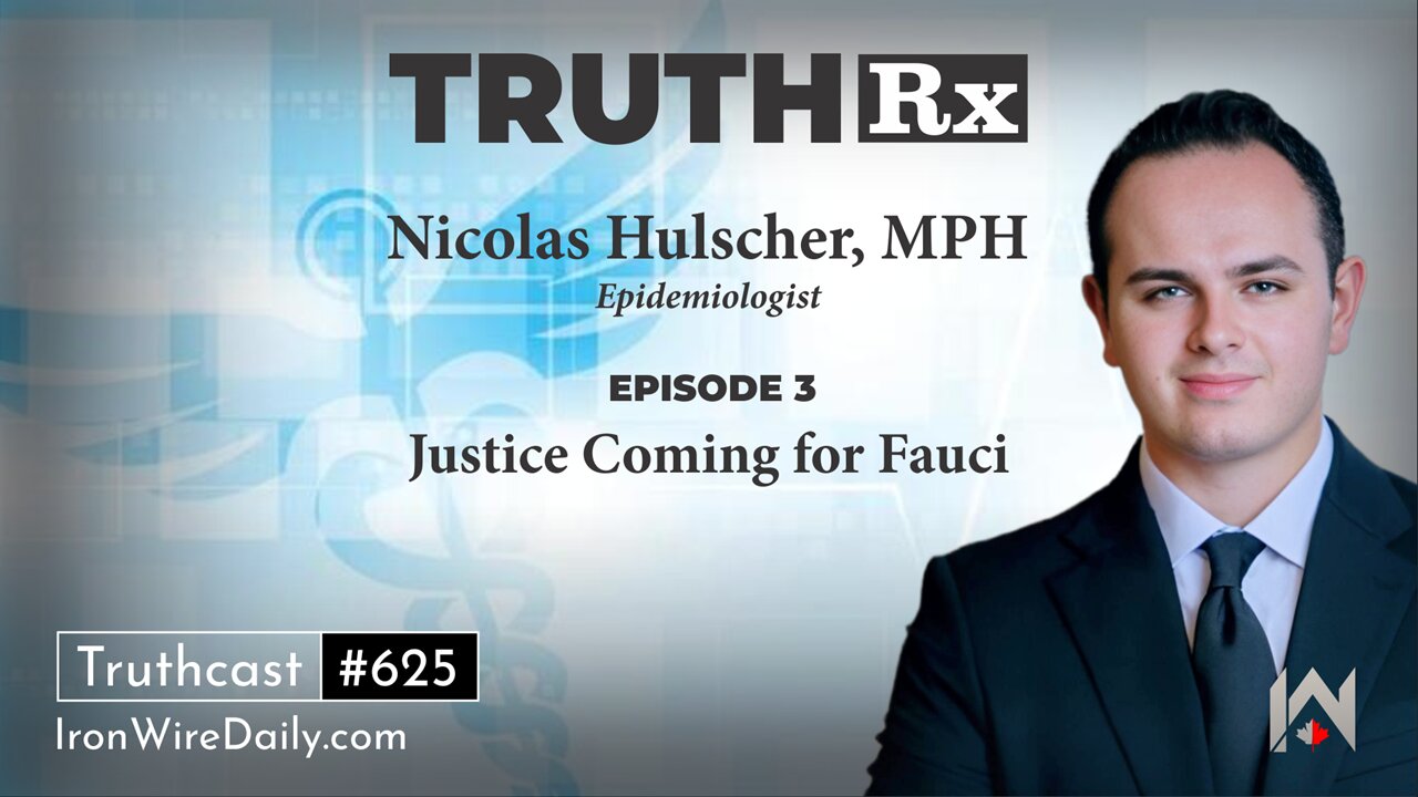 Episode 3: “Justice Coming for Fauci”